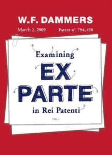 Examining Ex Parte in Rei Patenti