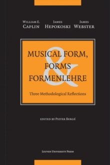 Musical Form, Forms, and Formenlehre