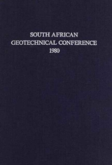 Image for South African geotechnical conference, 1980 : Supplement to the Proceedings of the 7th Regional Conference for Africa on Soil Mechanics & Foundation Engineering, held in Accra in June 1980
