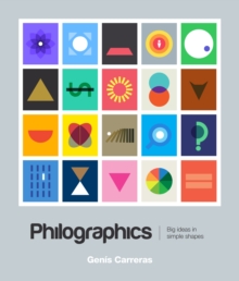 Image for Philographics  : big ideas in simple shapes