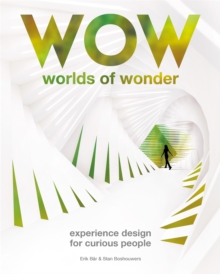 Image for Worlds of wonder  : experience design for curious people