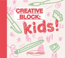 Image for Creative Block: Kids!