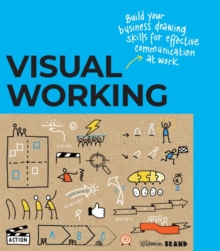 Image for Visual working  : business drawing skills for effective communication