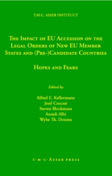 Image for The Impact of EU Accession on the Legal Orders of New EU Member States and (Pre-) Candidate Countries