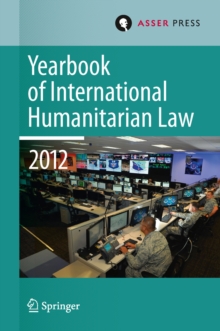 Image for Yearbook of International Humanitarian Law Volume 15, 2012