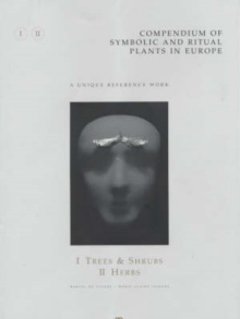 Image for Compendium of Symbolic and Ritual Plants in Europe