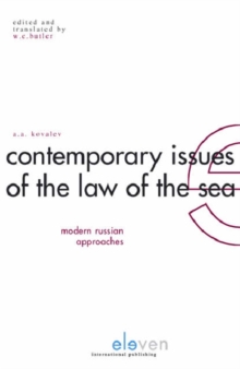 Contemporary Issues of the Law of the Sea: Modern Russian Approaches