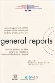 Image for General Reports of the XVIIth Congress of the International Academy of Comparative Law : Rapports Generaux Du XVIIe Congres International De Droit Compare