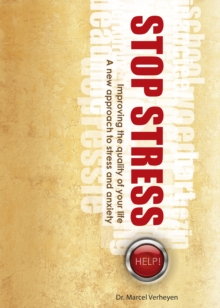 Image for Stop Stress: A new approach to stress and anxiety