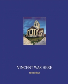 Vincent was here