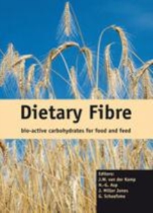 Image for Dietary Fibre: Bio-active Carbohydrates for Food and Feed.