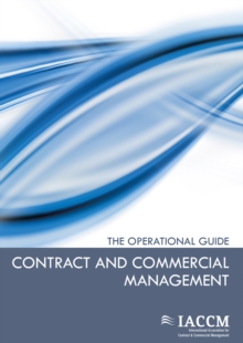 Image for Contract and Commercial Management - The Operational Guide