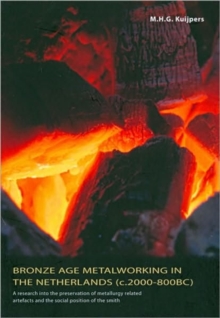 Bronze Age Metalworking in the Netherlands