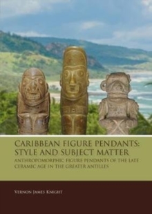 Image for Caribbean Figure Pendants: Style and Subject Matter