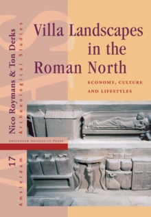 Image for Villa Landscapes in the Roman North