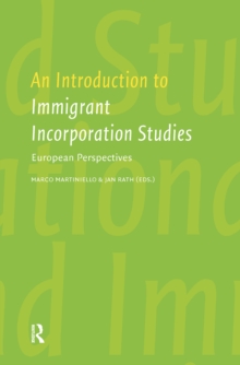 Introduction to Immigrant Incorporation Studies