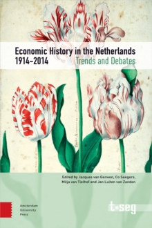Image for Economic History in the Netherlands, 1914-2014