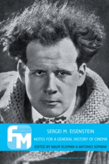 Image for Sergei M. Eisenstein : Notes for a General History of Cinema