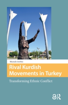 Rival Kurdish Movements in Turkey