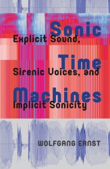 Sonic Time Machines