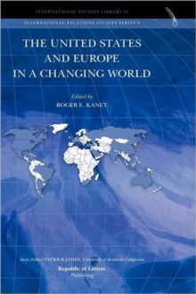 Image for The United States and Europe in a Changing World
