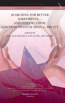 Image for Searching for Better Agreements ... and Finding Them : Contributions of Dean G. Pruitt