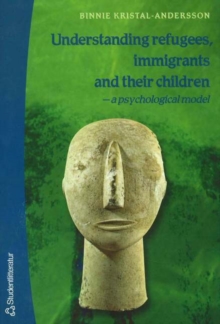 Image for Understanding Refugees, Immigrants and Their Children