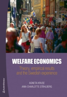 Image for Welfare Economics : Theory, Empirical Results & the Swedish Experience