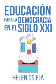 Image for Educacion para la Democracia en el Siglo XXI
