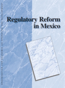 Image for Regulatory Reform in Mexico.