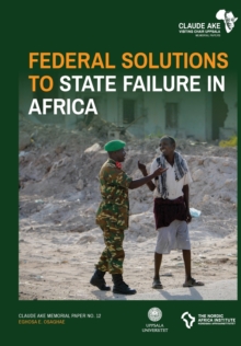 Image for Federal Solutions to State Failure in Africa