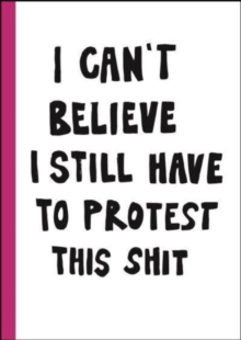 Image for I can't believe I still have to protest this shit