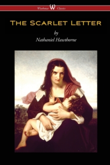 Image for The Scarlet Letter (Wisehouse Classics Edition)
