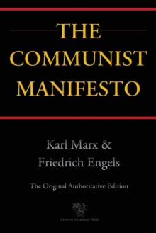Image for The Communist Manifesto (Chiron Academic Press - The Original Authoritative Edition)