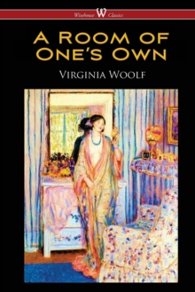 Image for A Room of One's Own (Wisehouse Classics Edition)