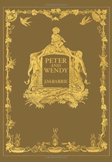 Image for Peter and Wendy or Peter Pan (Wisehouse Classics Anniversary Edition of 1911 - with 13 original illustrations)