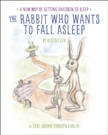 Image for Rabbit Who Wants To Fall Asleep: A New Way Of Getting Children To Sleep