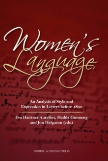 Image for Women's Language: An Analysis of Style and Expression in Letters Before 1800