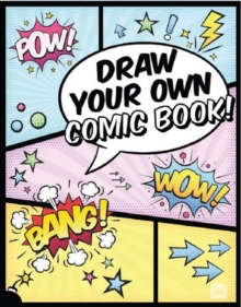 Draw Your Own Comic Book!