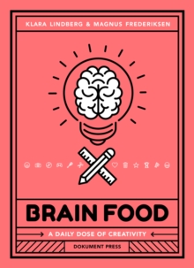 Brain Food: A Daily Dose of Creativity