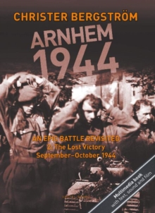 Image for Arnhem 1944 -- An Epic Battle Revisited