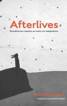 Image for Afterlives: Scandinavian Classics as Comic Art Adaptations