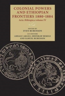 Image for Colonial Powers and Ethiopian Frontiers 1880–1884