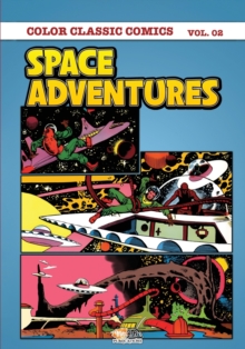 Image for Classic Comics - Space Adventures Colour Volume 2