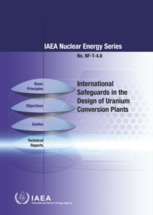 Image for International Safeguards in the Design of Uranium Conversion Plants
