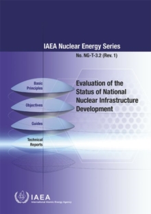 Image for Evaluation of the status of national nuclear infrastructure development