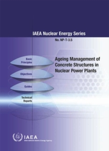 Image for Ageing Management of Concrete Structures in Nuclear Power Plants