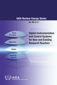 Image for Digital Instrumentation and Control Systems for new Facilities and Modernization of Existing Research Reactors