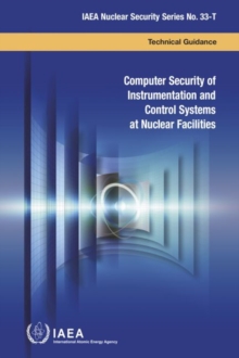 Image for Computer security of instrumentation and control systems at nuclear facilities  : technical guidance