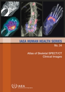 Image for Atlas of Skeletal SPECT/CT Clinical Images